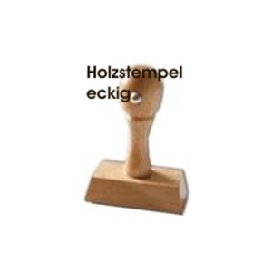 Holzstempel Griff eckig 25mm Höhe - Breite wählbar - ohne Platte
